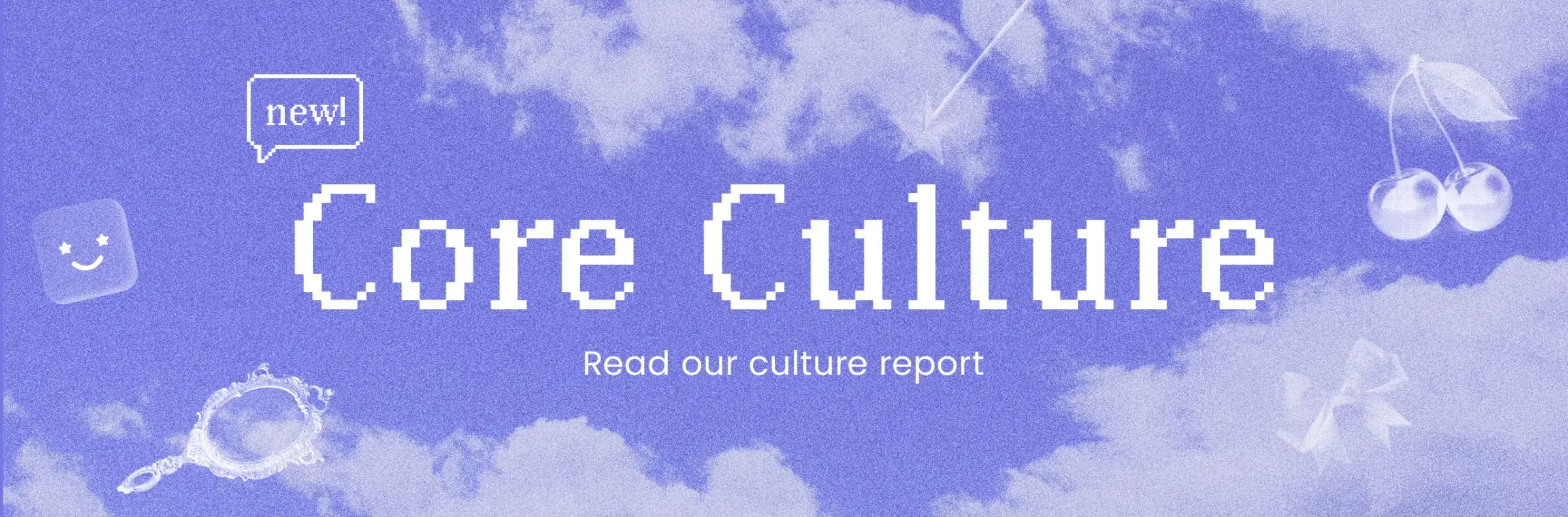 Core Culture report hero banner for Bashful with pixel-style “Core Culture” text over dreamy blue cloud background